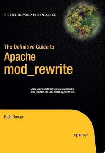 The Definitive Guide to Apache mod_rewrite