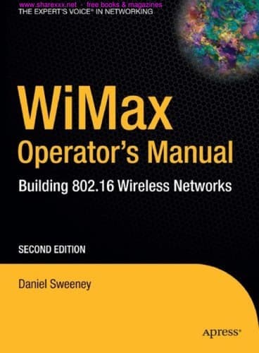 WiMax Operator's Manual Building 802.16 Wireless Networks