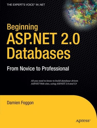 Beginning ASP.NET 2.0 Databases: From Novice to Professional (Beginning: From Novice to Professional)