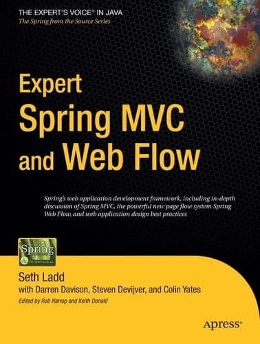 Expert Spring MVC and Web Flow (Expert's Voice in Java)