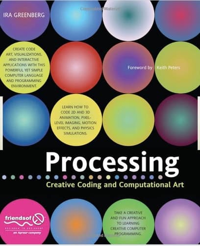 Processing: Creative Coding and Computational Art (Foundation)