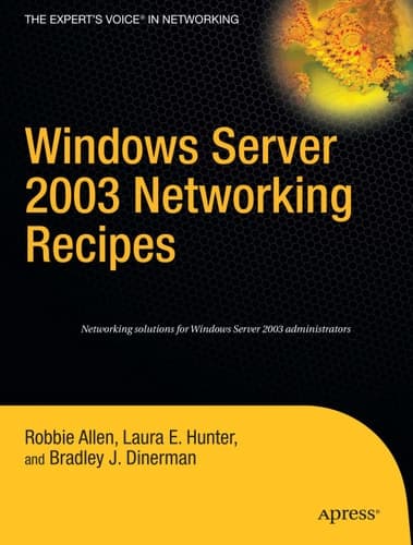 Windows Server 2003 Networking Recipes A Problem-Solution Approach