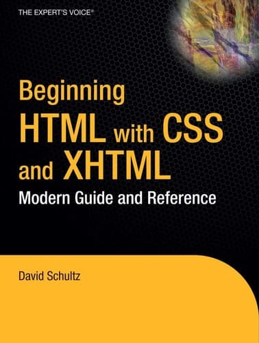 Beginning HTML with CSS and XHTML: Modern Guide and Reference (Beginning: from Novice to Professional)