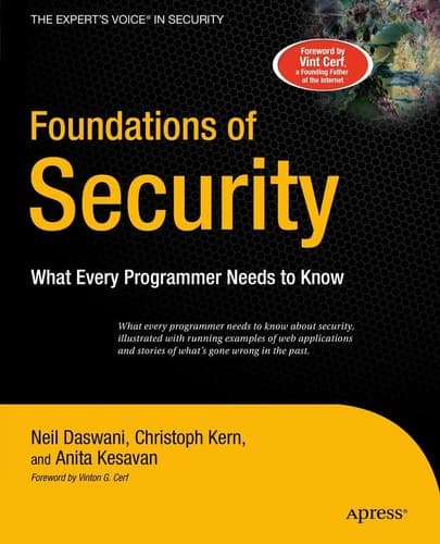 Foundations of Security What Every Programmer Needs to Know