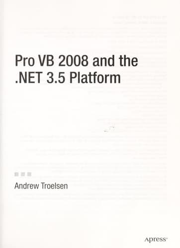 Pro VB 2008 and the .NET 3.5 Platform