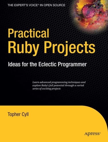 Practical Ruby Projects Ideas for the Eclectic Programmer
