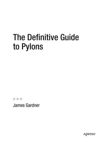 The Definitive Guide to Pylons