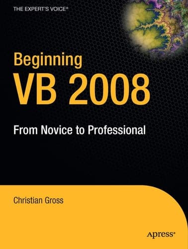 Beginning VB 2008 From Novice to Professional