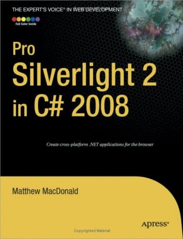 Pro Silverlight 2 in C# 2008 (Expert's Voice in Web Development)