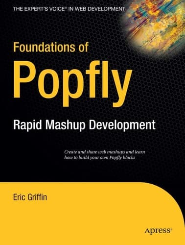 Foundations of Popfly Rapid Mashup Development