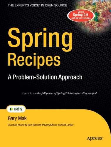 Spring Recipes: A Problem-Solution Approach