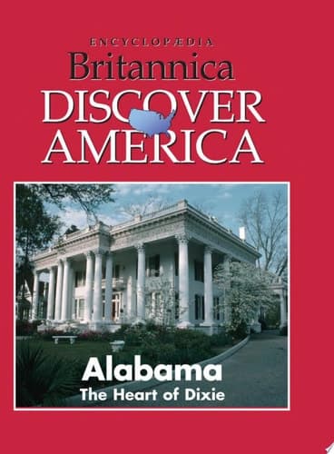Alabama: The Heart of Dixie