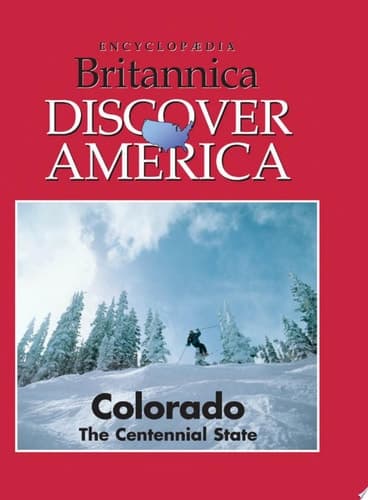 Colorado: The Centennial State