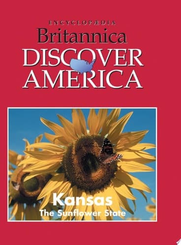 Kansas: The Sunflower State