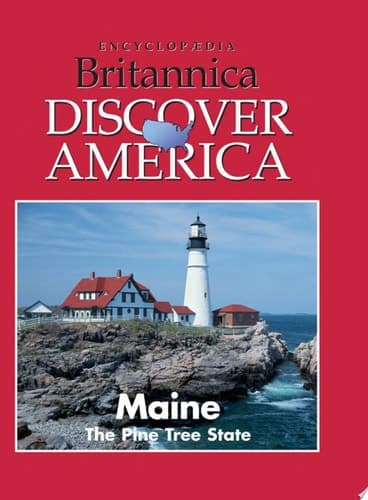 Maine: The Pine Tree State