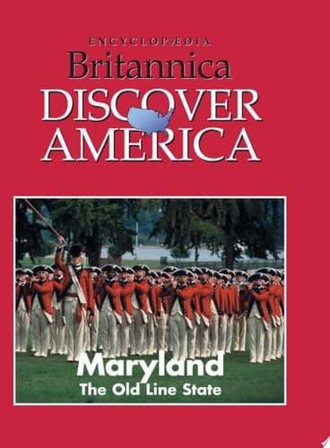 Maryland: The Old Line State
