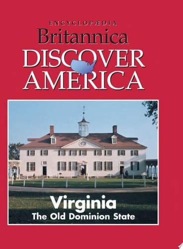 Virginia: The Old Dominion State