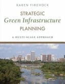 Strategic Green Infrastructure Planning A Multi-scale Approach