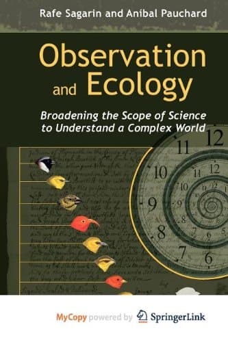 Observation and Ecology Broadening the Scope of Science to Understand a Complex World
