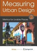 Measuring Urban Design Metrics for Livable Places