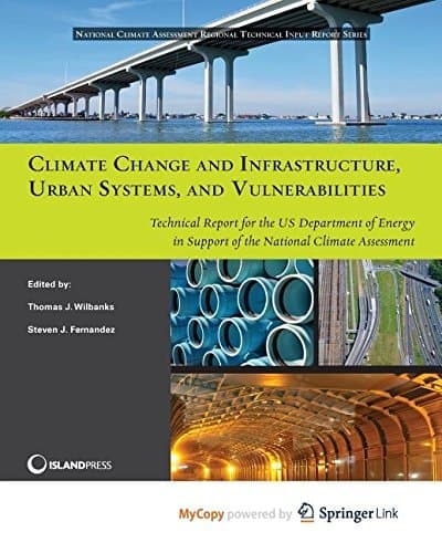 Climate Change and Infrastructure, Urban Systems, and Vulnerabilities