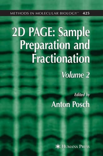 2D PAGE: Sample Preparation and Fractionation Volume 2