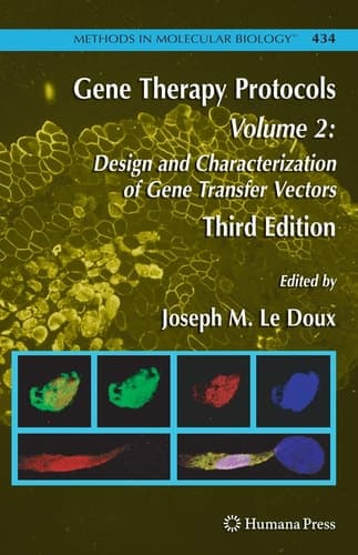 Gene Therapy Protocols Volume 2: Design and Characterization of Gene Transfer Vectors
