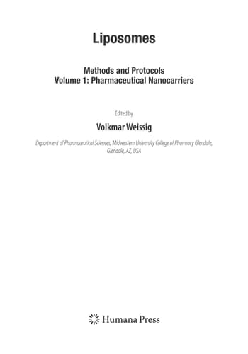 Liposomes Methods and Protocols, Volume 1: Pharmaceutical Nanocarriers