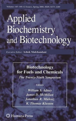 Biotechnology for Fuels and Chemicals The Twenty-Ninth Symposium