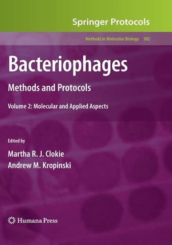 Bacteriophages Methods and Protocols, Volume 2: Molecular and Applied Aspects
