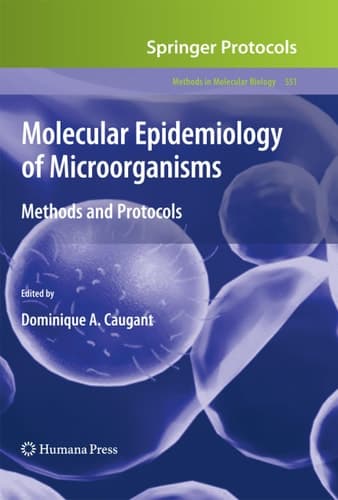 Molecular Epidemiology of Microorganisms Methods and Protocols