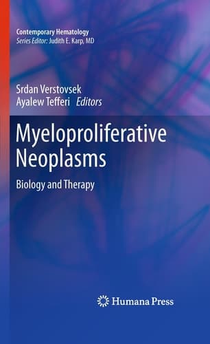 Myeloproliferative Neoplasms Biology and Therapy