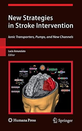 New Strategies in Stroke Intervention Ionic Transporters, Pumps, and New Channels