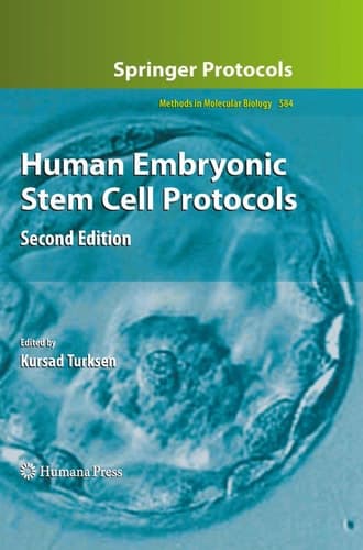 Human Embryonic Stem Cell Protocols (Methods in Molecular Biology, 584)