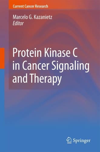 Protein Kinase C in Cancer Signaling and Therapy