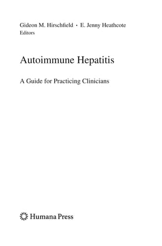 Autoimmune Hepatitis A Guide for Practicing Clinicians