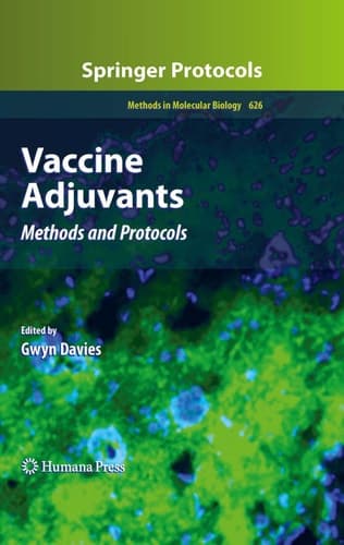 Vaccine Adjuvants Methods and Protocols