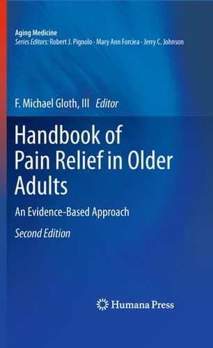 Handbook of Pain Relief in Older Adults An Evidence-Based Approach