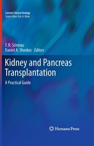 Kidney and Pancreas Transplantation A Practical Guide