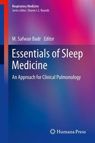Essentials of Sleep Medicine An Approach for Clinical Pulmonology