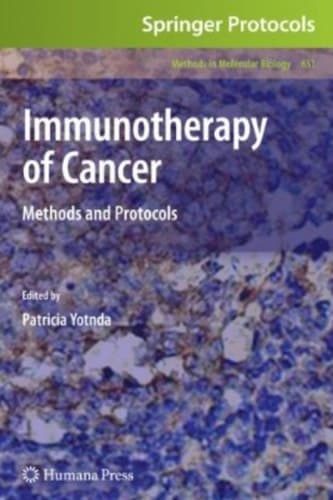 Immunotherapy of Cancer Methods and Protocols