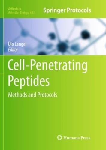 Cell-Penetrating Peptides Methods and Protocols