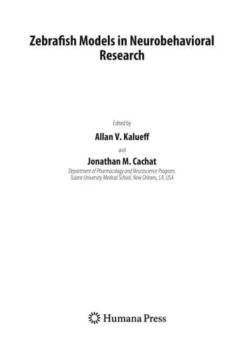 Zebrafish Models in Neurobehavioral Research