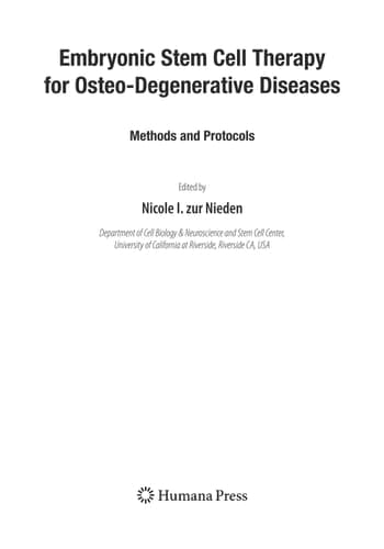 Embryonic Stem Cell Therapy for Osteo-Degenerative Diseases Methods and Protocols