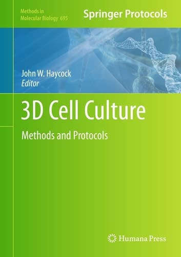 3D Cell Culture Methods and Protocols