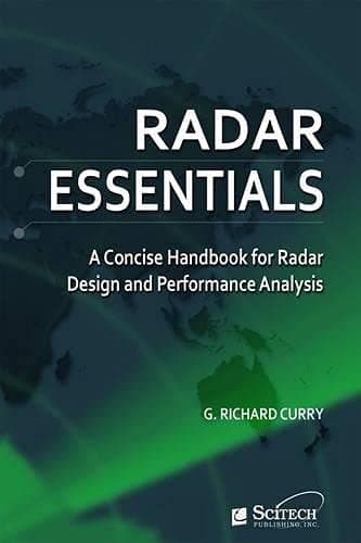 Radar Essentials A Concise Handbook for Radar Design and Performance Analysis