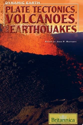 Plate Tectonics, Volcanoes, and Earthquakes