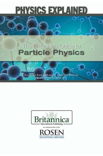 The Britannica Guide to Particle Physics