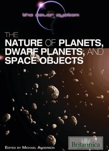 The Nature of Planets, Dwarf Planets, and Space Objects