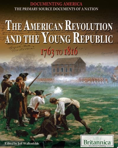 The American Revolution and the Young Republic